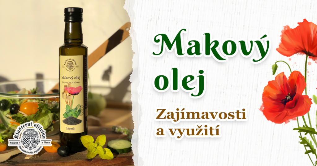 Makový olej - zajímavosti, účinky a použití